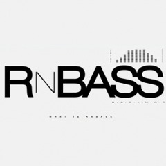 #RnBass Short Mix
