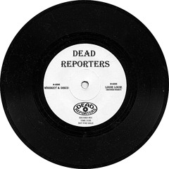 Dead Reporters - Louie Louie (cover)