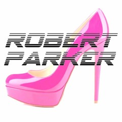 Robert Parker - Fashion Funk