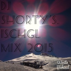 Dj Shorty's Ischgl Mix 2015