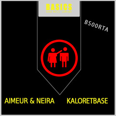 Aimeur & Neira - KaloretBase ( FREE DOWNLOAD ) "el caloret"