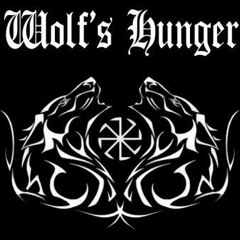 Wolf's Hunger - Lešinari Će Slaviti Moje Ime