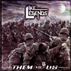 Like Legends - Them Vs. Us EP - 05 Palmer Square (feat. Johnny Franck)