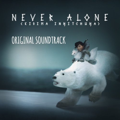 No More Thick Ice - Never Alone: Kisima Ingitchuna (Music from the Video Game)