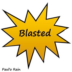 Paul'o Rain - Blasted (Radio Edit)