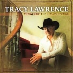 If i don't make it back BY:  Tracy Lawrence [{(Cover)}]