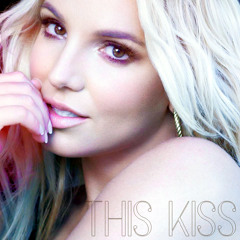 Britney Spears-This Kiss