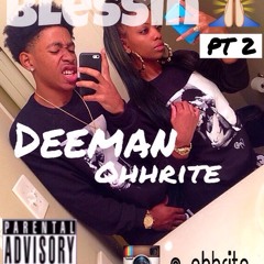 Blessin Pt 2 - Deeman OhhRite
