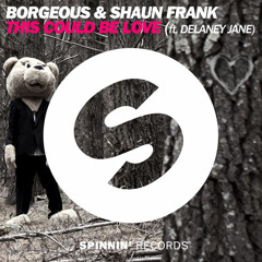 Borgeous & Shaun Frank Ft. Delaney Jane - This Could Be Love (B & W Remix)