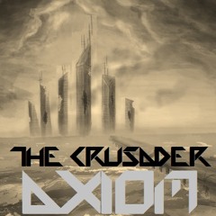 The Crusader - Axiom