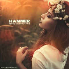Hammer - Promo Mix March 2015