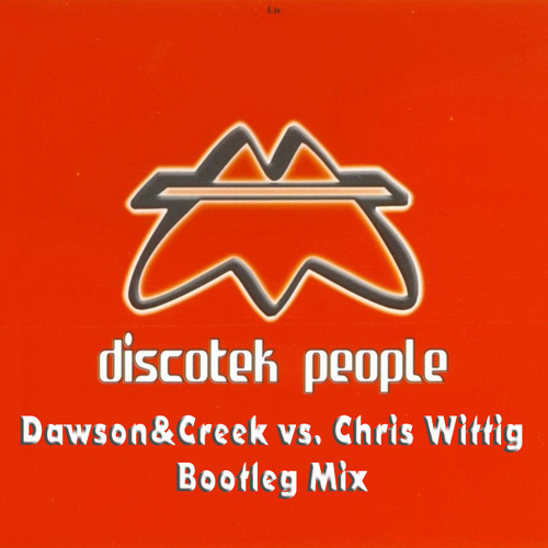Molella - Discotek People (Dawson & Creek Vs. Chris Wittig Bootleg Mix)