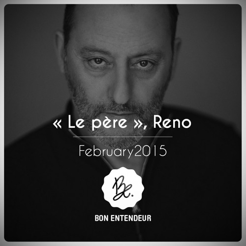 Bon Entendeur : "le Père", Reno, February 2015