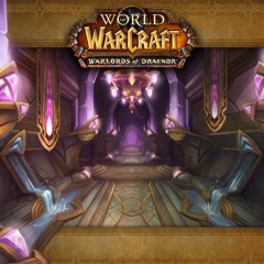 Warlords of Draenor - Auchindoun Soundtrack