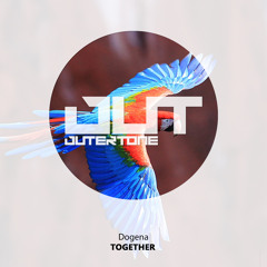 Dogena - Together (Outertone Free Release)