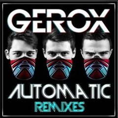 GEROX Feat. Jake - Automatic (DEELAX Remix) [ROSTER MUSIC]