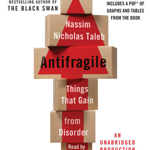 Antifragile by Nassim Nicholas Taleb, read by Joe Ochman