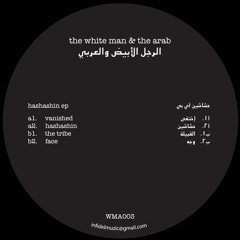 The White Man & The Arab - Hashashin (A2)