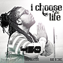 I Choose Life - 450