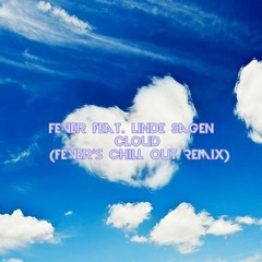 Fever - Cloud (Fever's Chill Out Remix)free download