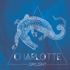 Charlotte - Daylight
