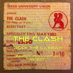 The Clash - Rock The Casbah (Baron Von Luxxury Re - Edit)
