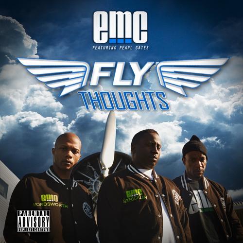 eMC- Fly Thoughts ft. Pearl Gates