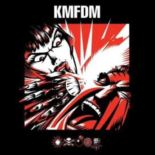KMFDM - Megalomaniac (Excessive Force Mix)