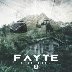 Fayte - Nightmare (Free Download)