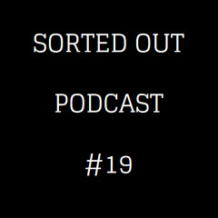 Sorted Out 019 - 02-27-15