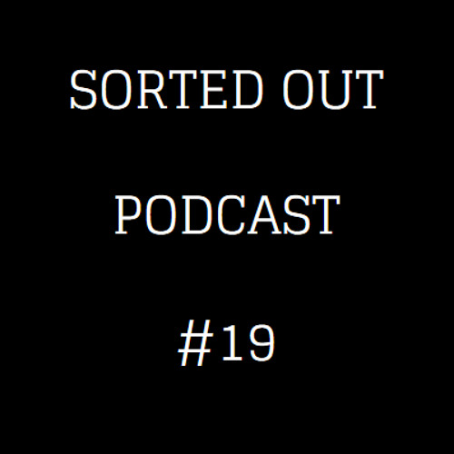 Sorted Out 019 - 02-27-15