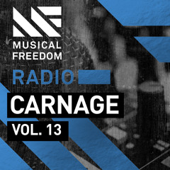 Musical Freedom Radio Episode 13 - Carnage