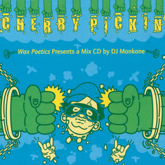 Cherry Pickin' mixtape by DJ Monk-One