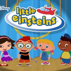 Little Einsteins Theme Song Remix