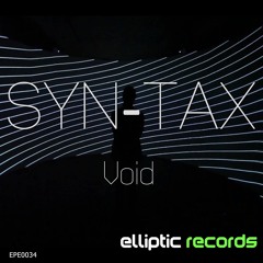 EPE0034 : Syn-Tax - Void (Original Mix)