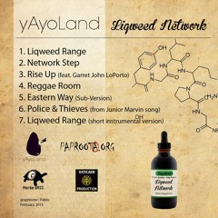 7. yAyoLand - Liqweed Range (short Instru - Mentale Version)