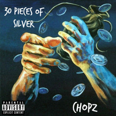 30 Pieces Of Silver