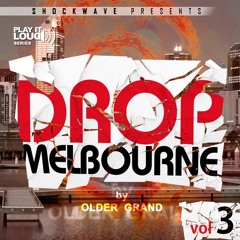 Play It Loud: Melbourne Drop Vol 3