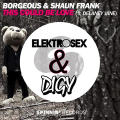 This Could Be Love - Borgeous & Shaun Frank (Elektrosex & Digy Remix) (Radio Edit)
