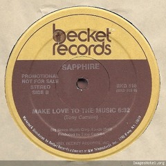Sapphire - Make Love To The Music (1983)