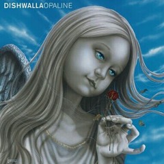 Opaline by Dishwalla