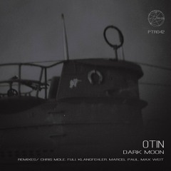 Otin - Dark Moon (Chris Mole Remix) Prev