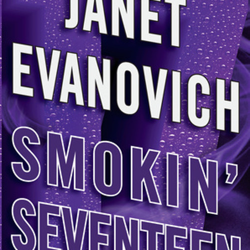 Smokin' Seventeen by Janet Evanovich, read by Lorelei King