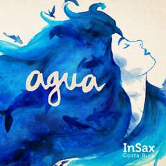 Agua - InSax - Agua