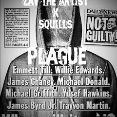 Plague - Zay The Artist x Squills (Prod. By mjNichols)