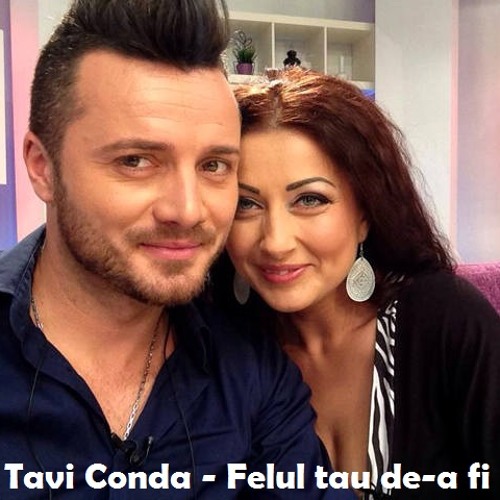 Tavi Clonda - "Felul Tau De - A Fi"