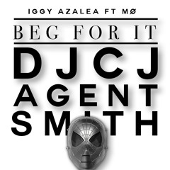Iggy Azalea - Beg For It (DJCJ & SmithAgentSmith Remix)
