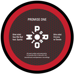 Promise One & Geode - Chroma