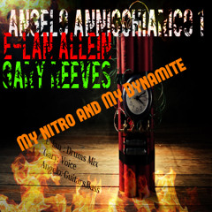 My Nitro And Dynamite : Unknown Artist