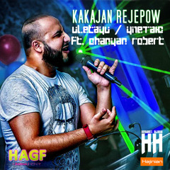 Kakajan Rejepow - Ulateyu ft. Robert Ohanian | Hi-Res Audio